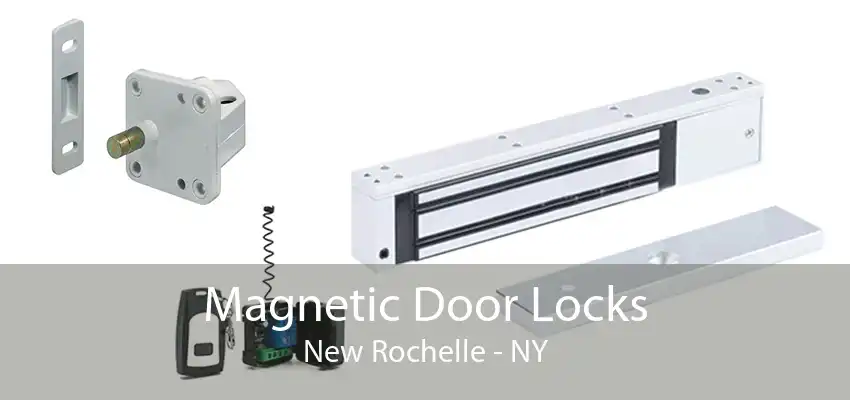 Magnetic Door Locks New Rochelle - NY